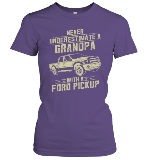 Ford Pickup Lover Gift  Never Underestimate A Grandpa Old Man With Vintage Awesome Cars Women Tee