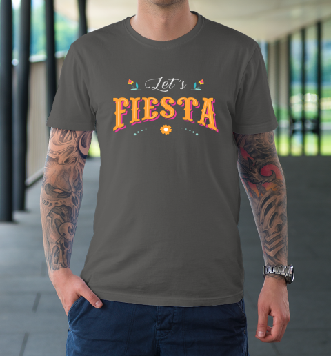 Cinco De Mayo Party Lets Fiesta Mexican Typography T-Shirt 6