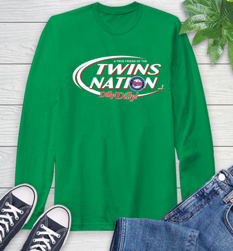 MLB A True Friend Of The Minnesota Twins Dilly Dilly Baseball Sports Long Sleeve T-Shirt 8