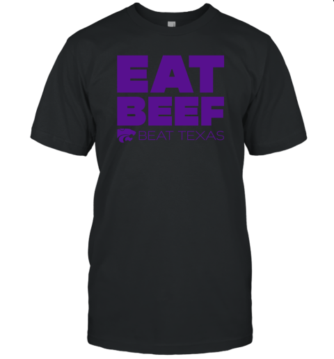 K-State Womens Basketball Eat Beef Beat Texas Unisex Jersey Tee