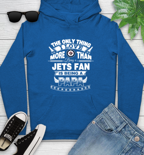 NHL The Only Thing I Love More Than Being A Winnipeg Jets Fan Is Being A Papa Hockey Youth Hoodie 11