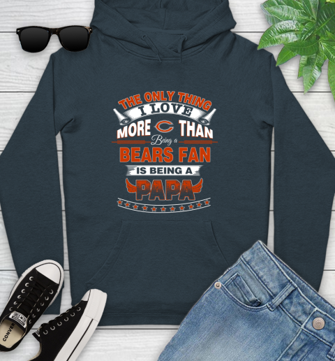 NFL The Only Thing I Love More Than Being A Chicago Bears Fan Is Being A Papa Football Youth Hoodie 10
