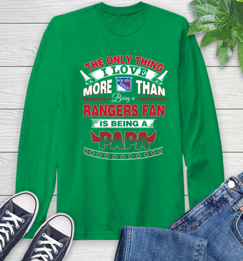 NHL The Only Thing I Love More Than Being A New York Rangers Fan Is Being A Papa Hockey Long Sleeve T-Shirt 8