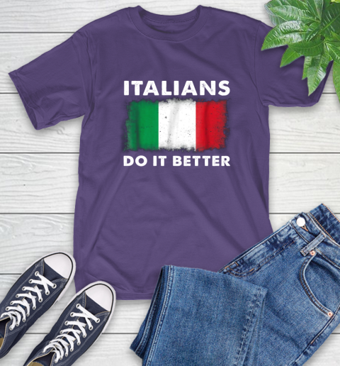 Italians Do It Better T-Shirt 17