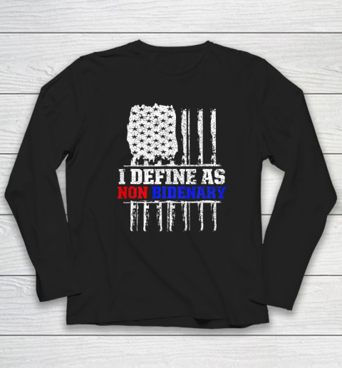 Patriotic I Define As Non Bidenary Anti Biden Political Long Sleeve T-Shirt