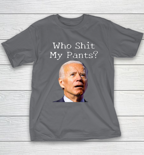 Who Shit My Pants Funny Anti Joe Biden Bathroom Accident In Rome Youth T-Shirt 6