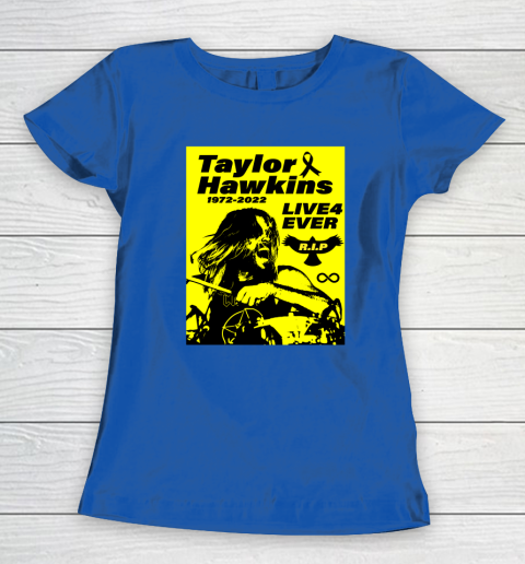 Taylor Hawkins Shirt RIP Foo Fighters Drummer 1972  2022 Women's T-Shirt 6