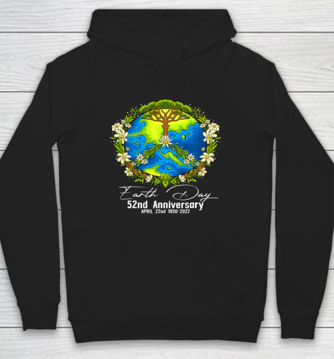 Earth Day 2022 52nd Earth Day Hoodie