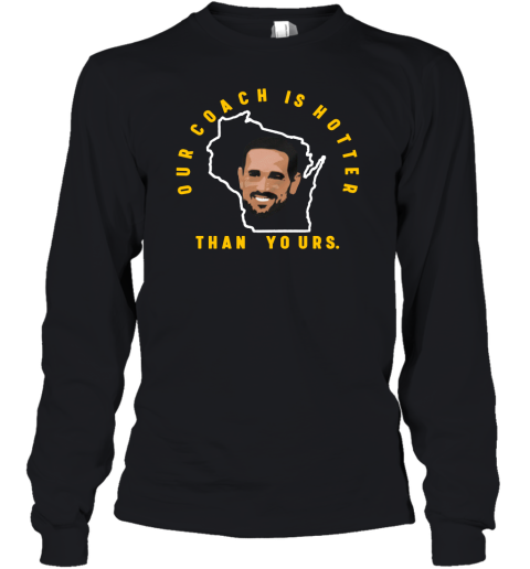 Aaron Rodgers Our Coach is Hotter Than Yours Youth Long Sleeve