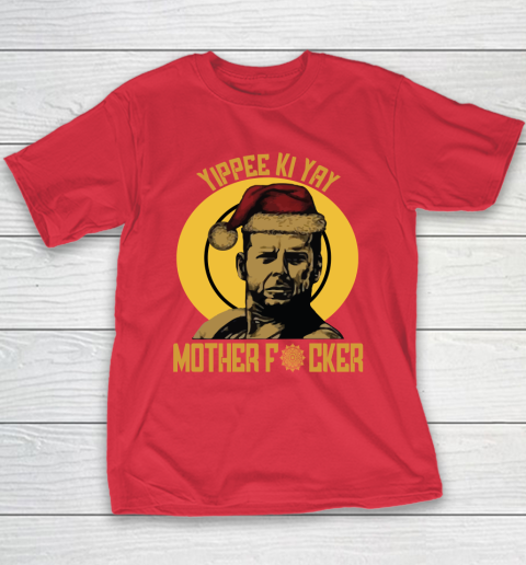 Yippee Ki Yay Mother Fucker Youth T-Shirt 8