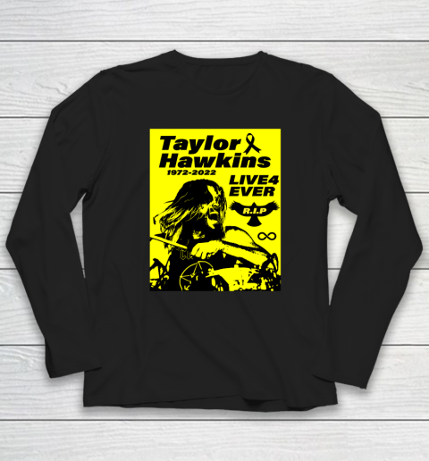 Taylor Hawkins Shirt RIP Foo Fighters Drummer 1972  2022 Long Sleeve T-Shirt