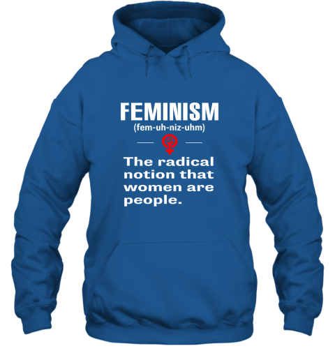 Feminism Definition Shirt  Funny Feminism Meaning Hoodie