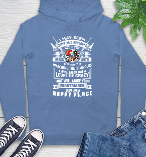 New York Islanders NHL Hockey Don't Mess With Me While I'm Watching My Team Sports Hoodie 11