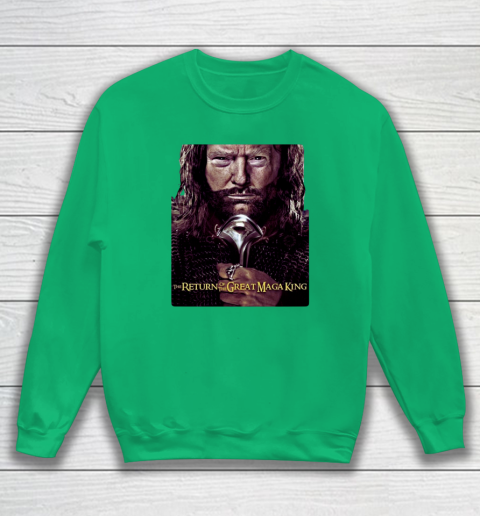 Great Maga King  THE RETURN OF THE GREAT MAGA KING Sweatshirt 4