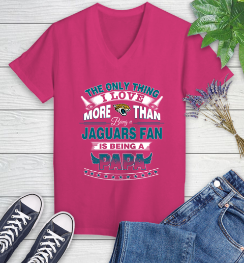 NFL The Only Thing I Love More Than Being A Jacksonville Jaguars Fan Is Being A Papa Football Women's V-Neck T-Shirt 9