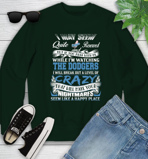 Los Angeles Dodgers MLB Baseball Don't Mess With Me While I'm Watching My Team Youth Sweatshirt 9