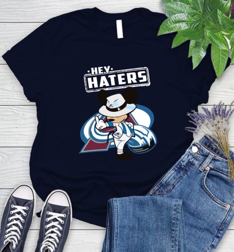 NHL Hey Haters Mickey Hockey Sports Colorado Avalanche Women's T-Shirt 2