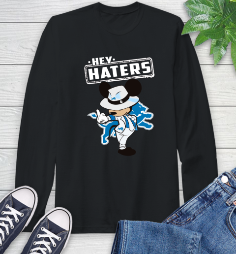 NFL Hey Haters Mickey Football Sports Detroit Lions Long Sleeve T-Shirt