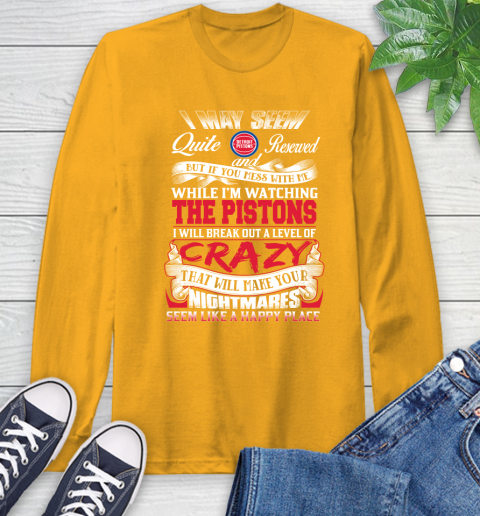 Detroit Pistons NBA Basketball Don't Mess With Me While I'm Watching My Team Long Sleeve T-Shirt 2
