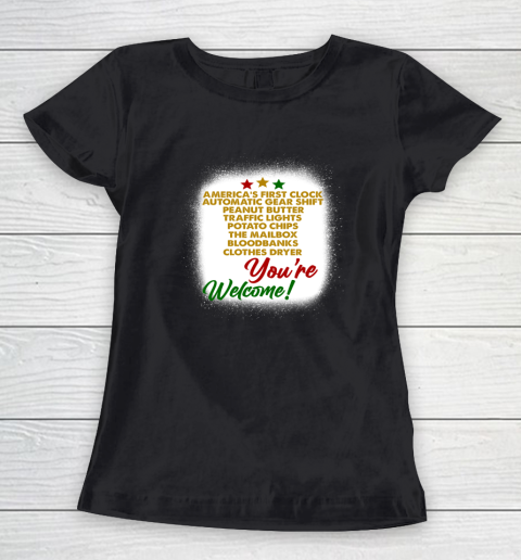 You're Welcome Black History Month Proud African American Women's T-Shirt