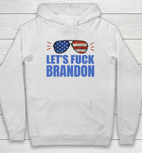 Let's Fuck Brandon US Flag Sunglasses Hoodie