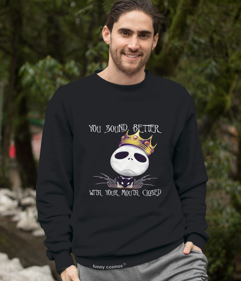 Nightmare Before Christmas T Shirt, Jack Skellington T Shirt, You Sound Better With Your Mouth Closed Tshirt, Halloween Gifts