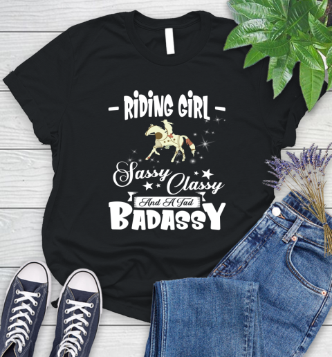 Riding Girl Sassy Classy And A Tad Badassy Women's T-Shirt