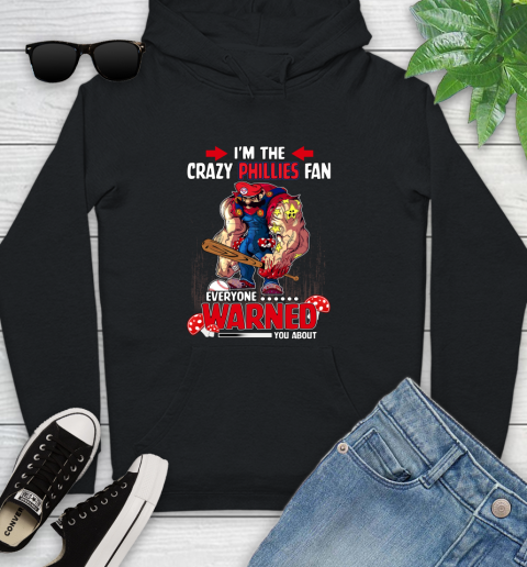 Philadelphia Phillies MLB Baseball Mario I'm The Crazy Fan Everyone Warned You About Youth Hoodie