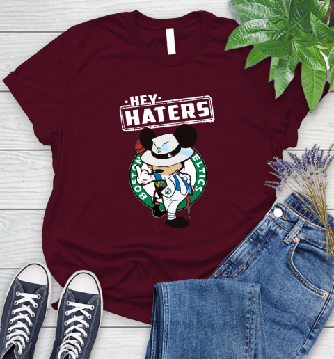 NBA Hey Haters Mickey Basketball Sports Boston Celtics Women's T-Shirt 7