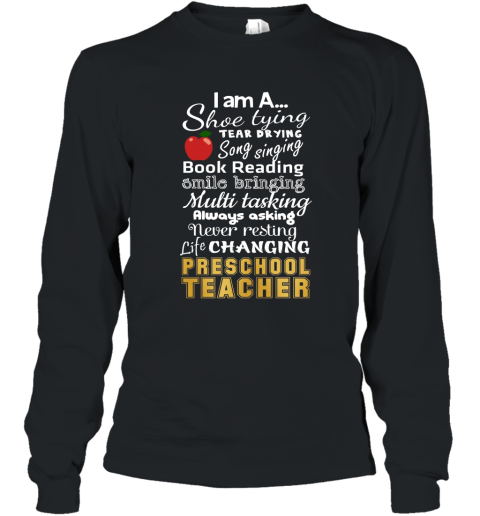 I_m A Shoe Tying Tear Drying Preschool Teacher T Shirt Long Sleeve