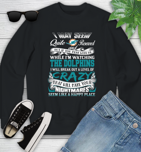 Miami Dolphins NFL Football Don't Mess With Me While I'm Watching My Team Youth Sweatshirt
