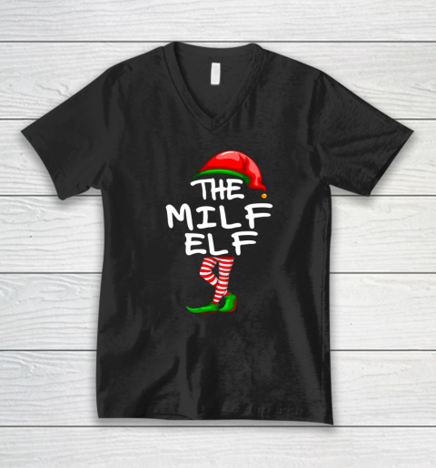 The Milf Elf Matching Family Group Christmas V-Neck T-Shirt