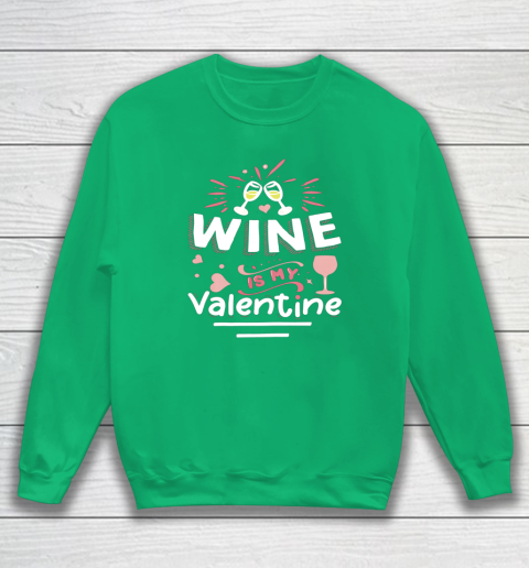 Wine Is My Valentine Valentines Day Funny Pajama Sweatshirt 4