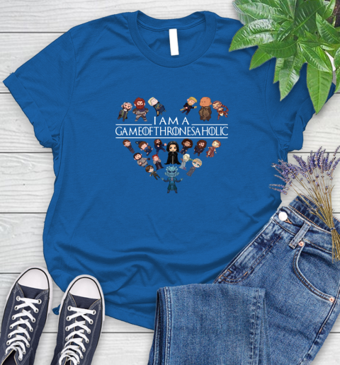 I am a Game Of Thrones A Holic Shirt Women's T-Shirt 12