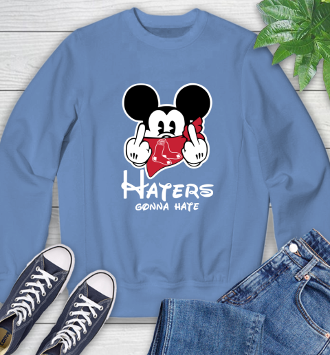 MLB Boston Red Sox Haters Gonna Hate Mickey Mouse Disney Baseball T Shirt_000 Sweatshirt 11