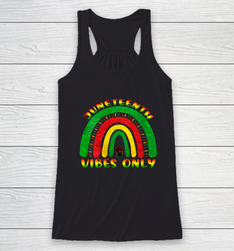 Juneteenth Vibes Only Black African American Cute Racerback Tank