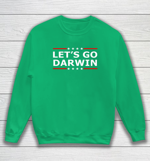 Let's Go Darwin Shirt Sweatshirt 4