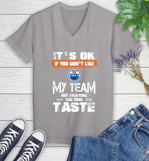 Los Angeles Kings NHL Hockey It's Ok If You Don't Like My Team Not Everyone Has Good Taste (3) Women's V-Neck T-Shirt 4