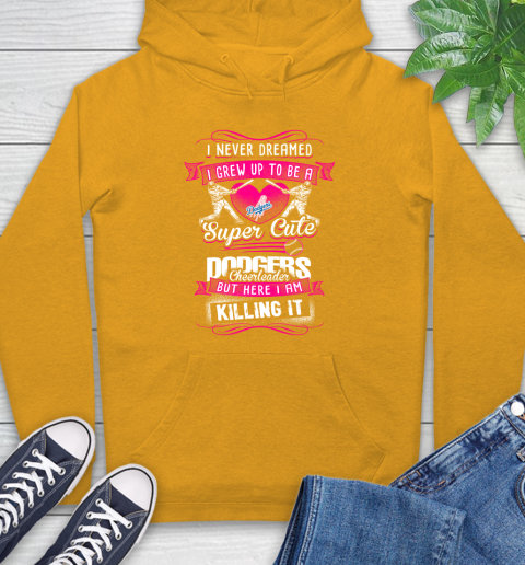 Los Angeles Dodgers MLB Baseball I Never Dreamed I Grew Up To Be A Super Cute Cheerleader Hoodie 2