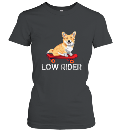 Corgi Dog Low Rider Shirt Women T-Shirt