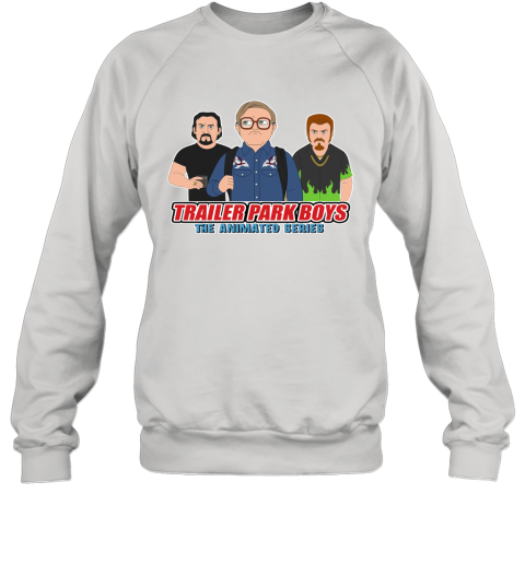 trailer park boys sweatshirt