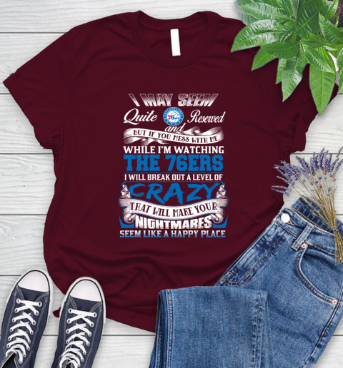 Philadelphia 76ers NBA Basketball Don't Mess With Me While I'm Watching My Team Women's T-Shirt 7
