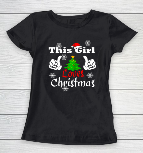 This Girl Loves Christmas T shirt Funny Christmas Women's T-Shirt