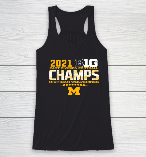 Michigan Big Ten 2021 East Division Champ Champions Racerback Tank 1