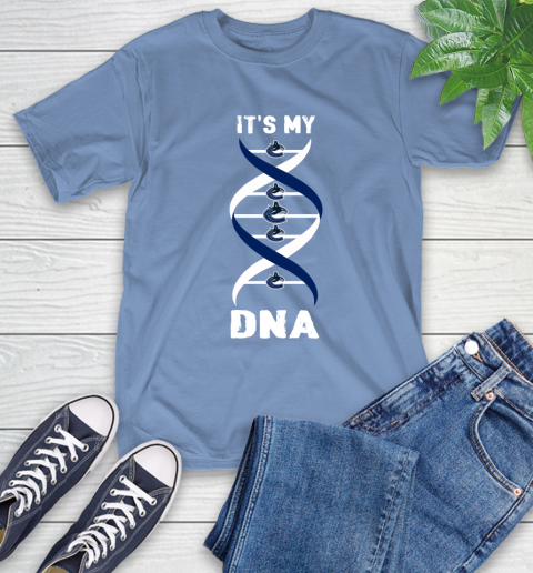 Vancouver Canucks NHL Hockey It's My DNA Sports T-Shirt 12
