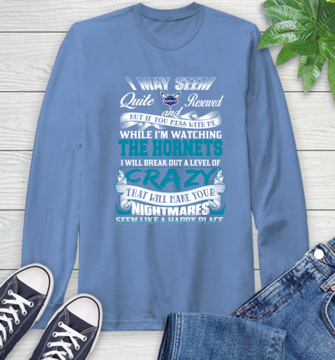 Charlotte Hornets NBA Basketball Don't Mess With Me While I'm Watching My Team Long Sleeve T-Shirt 12