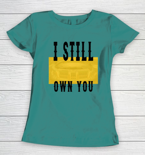 I Still Own You Funny Football Shirt Women's T-Shirt 8