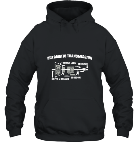 Automatic Transmissions Works T shirt Cool Gift Hooded