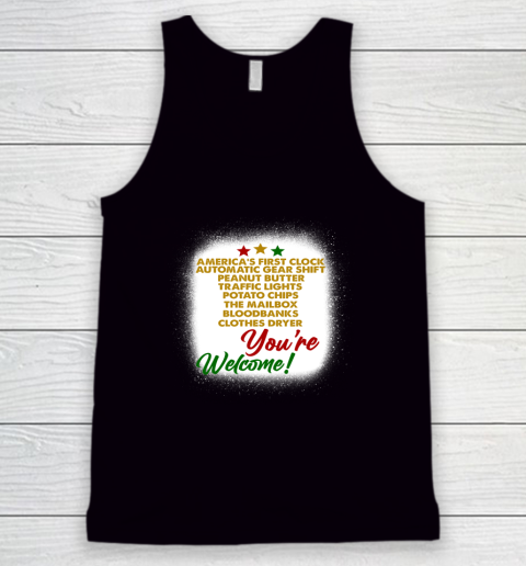 You're Welcome Black History Month Proud African American Tank Top