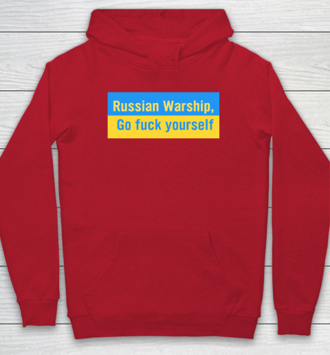 Russian Warship Go Fuck Yourself Shirt Hoodie 6